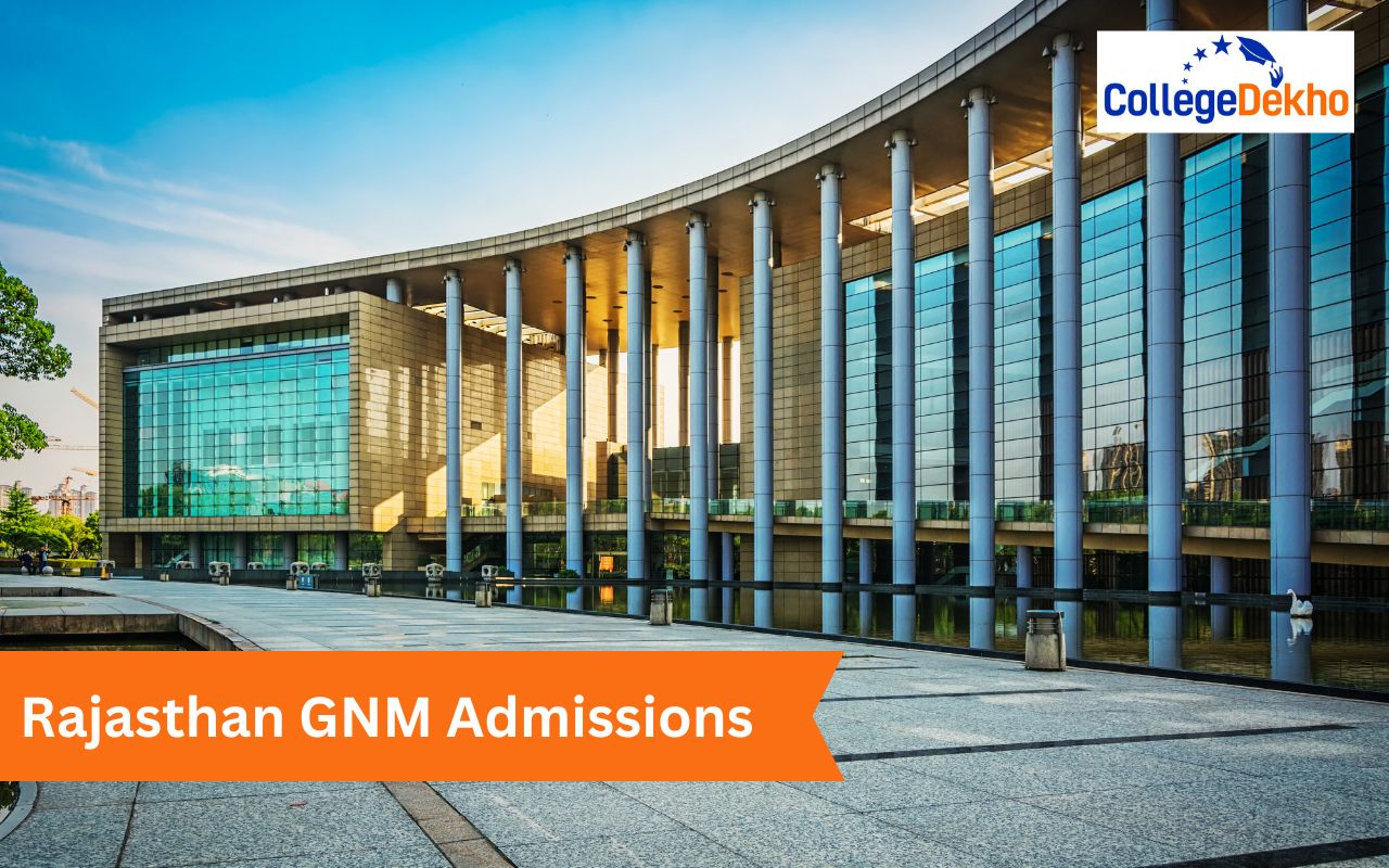 Rajasthan GNM Admissions 2026: Dates, Application, Eligibility, Selection Process