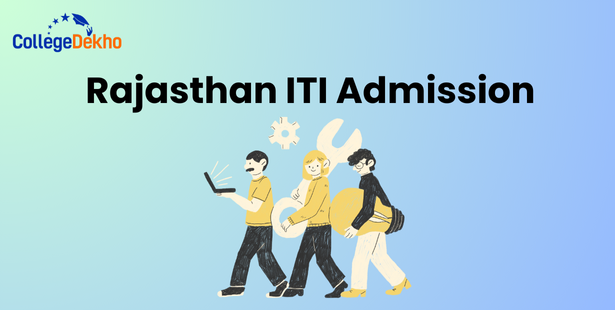 Rajasthan ITI Admission 2025: Registrations (Closed), 1st Seat Allotment (Out)