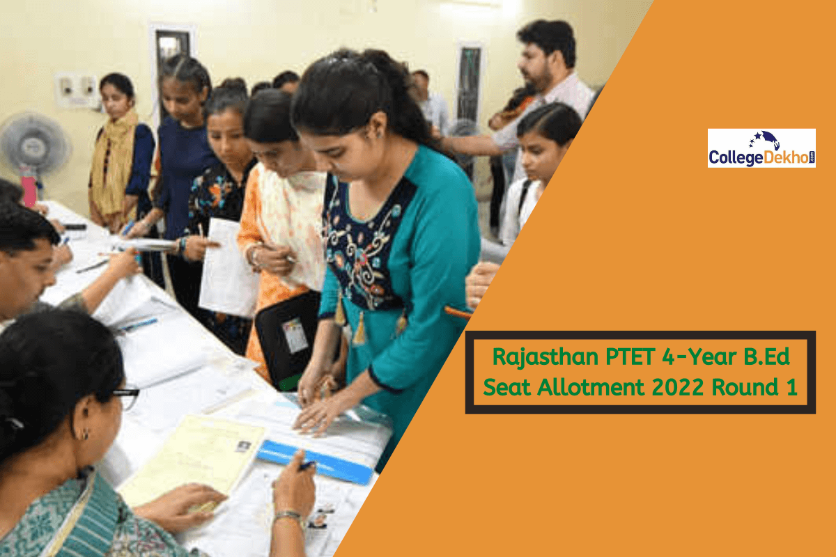 Rajasthan PTET 4-Year B.Ed Seat Allotment 2022 Round 1 (Released): Direct Link to Check Admission Status, Reporting Process