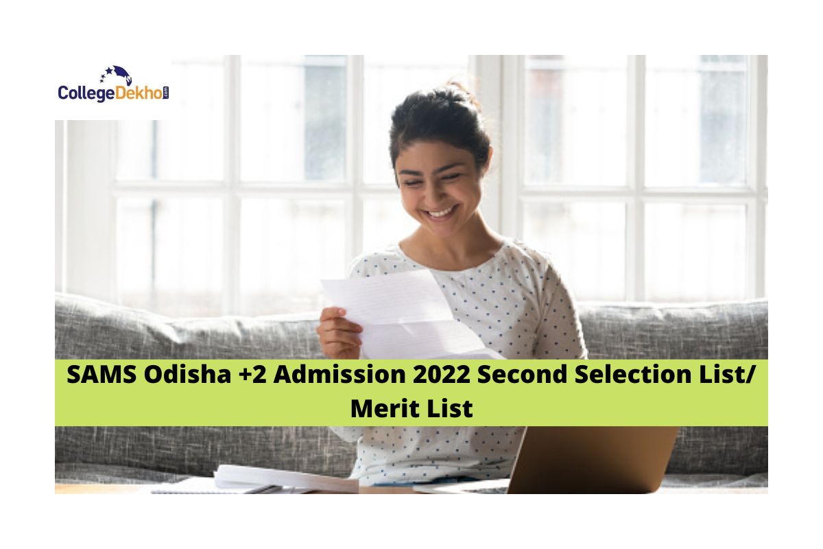 SAMS Odisha Plus 2 Second Selection Merit List 2022 Released: Direct Link to Check Admission Status, Cutoff