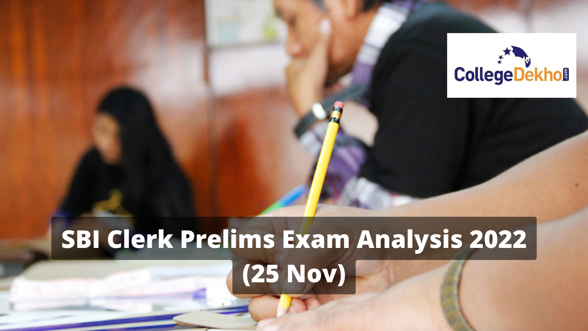 SBI Clerk Prelims Exam Analysis 2022 (25 Nov) for all shifts