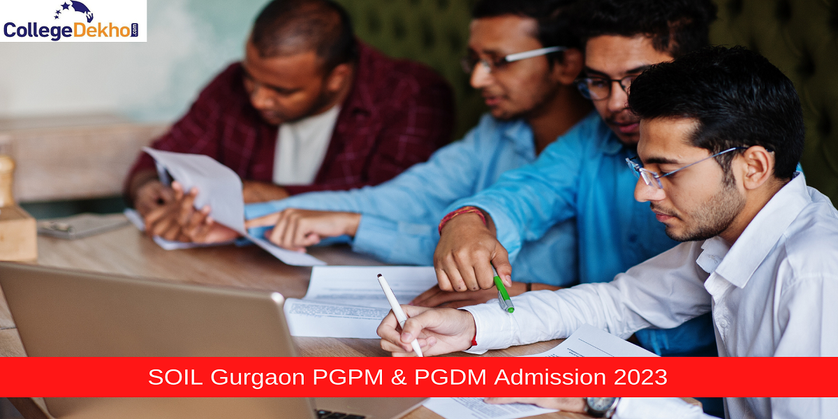 SOIL Gurgaon PGDM and PGPM Admission 2023: Check Last Date to Apply