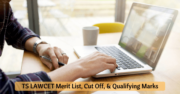 TS LAWCET 2022 - Merit List, Qualifying Marks