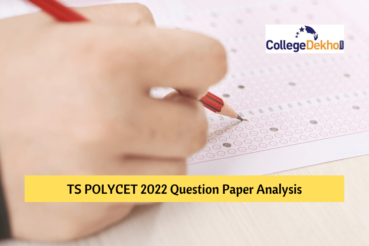TS POLYCET 2022 Question Paper Analysis, Answer Key, Solutions