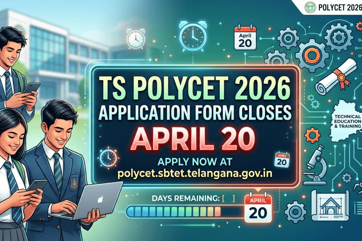 TS POLYCET 2026 Application Form Closes Soon: Will Application Deadline Get Extended?