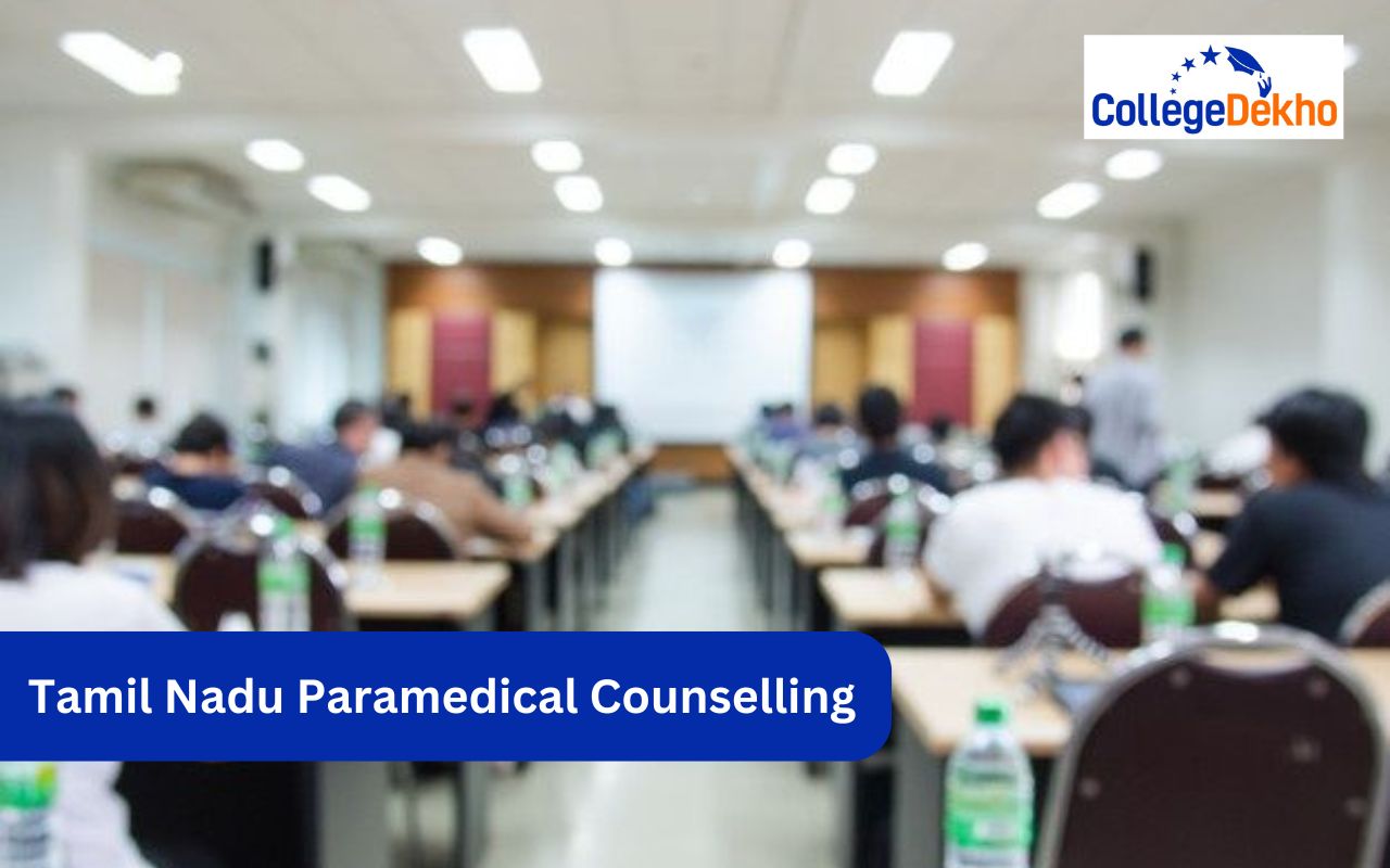 Tamil Nadu Paramedical Admission 2026: Counselling & Rank List Release Date