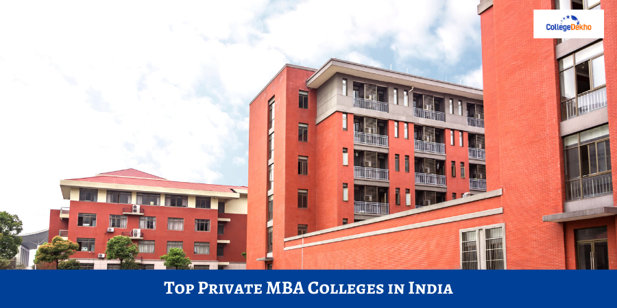 Top 20 Private MBA Colleges in India 2025: Fees, Eligibility, Entrance Exams