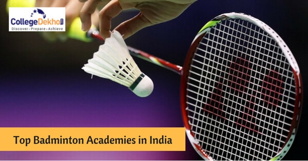 Top Badminton Academies in India 2020