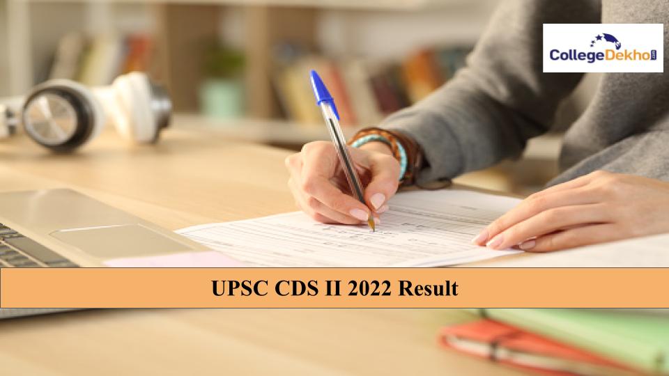 UPSC CDS II 2022 Result Released: Download PDF Here