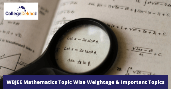 WBJEE 2023 Mathematics Topic Wise Weightage & Important Topics