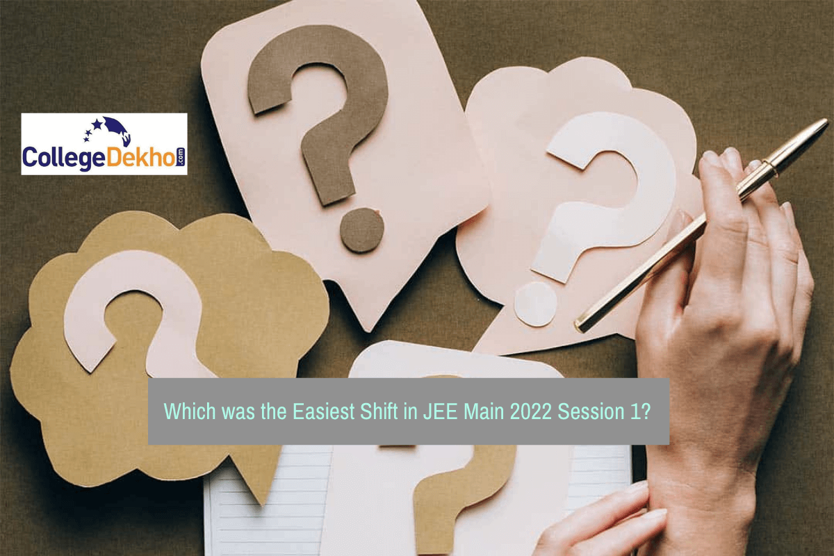 Which was the Easiest Shift in JEE Main 2022 Session 1 (June 2022)?