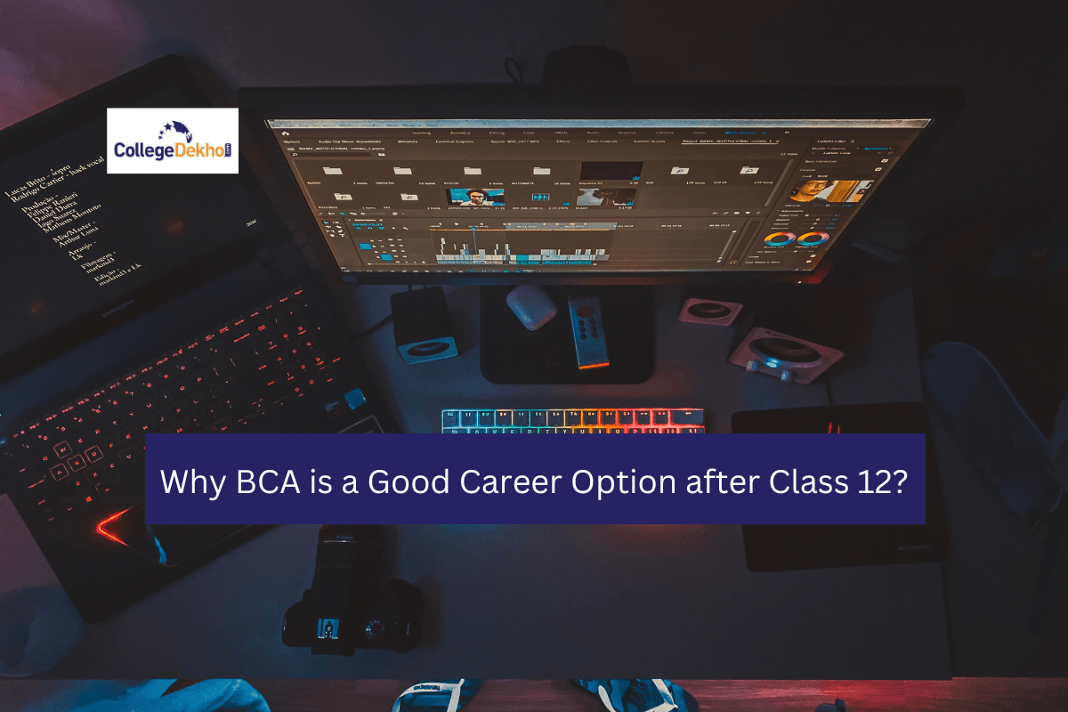 Why BCA is a Good Career Option after Class 12?