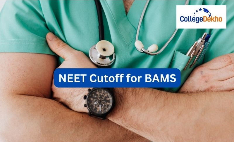 NEET Cutoff 2026 for BAMS: What Score Do You Actually Need?