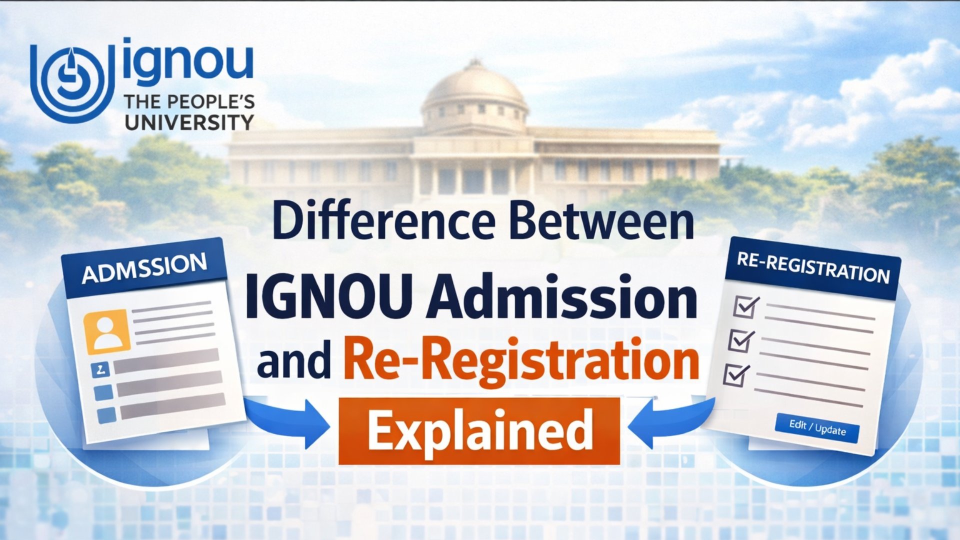 Difference Between IGNOU Admission and Re-Registration Explained