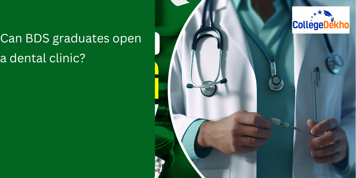 Can BDS graduates open a dental clinic?