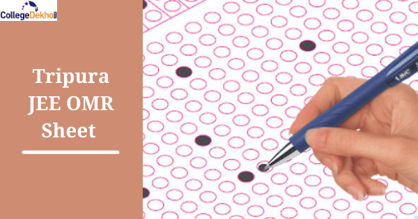 Tripura JEE 2021 OMR Sheet: How to Fill, Sample (PDF Download)